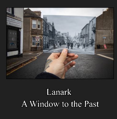 Lanark - A Window to the Past book cover