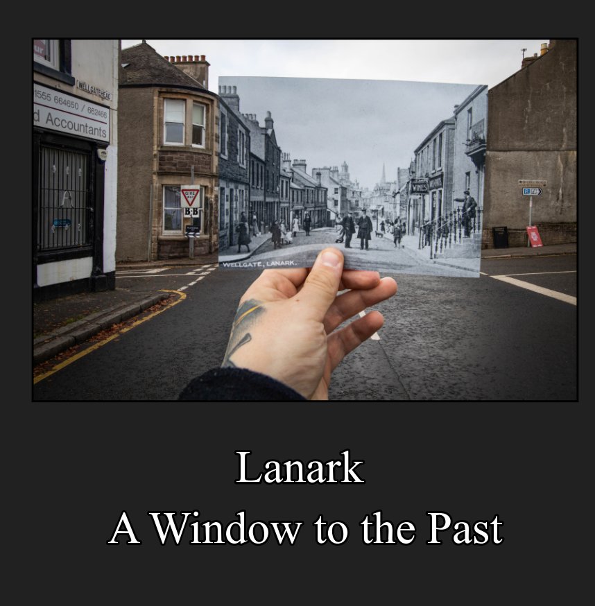 View Lanark - A Window to the Past by DeeJay Neilson