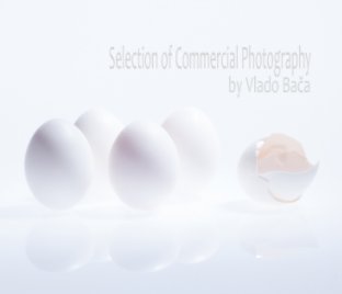 Selection of commercial photography by Vlado Bača book cover