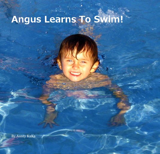 View Angus Learns To Swim! by Mama Kat