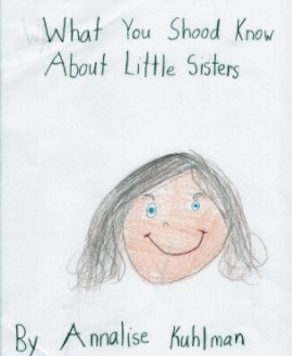 What You Shood Know About Little Sisters book cover