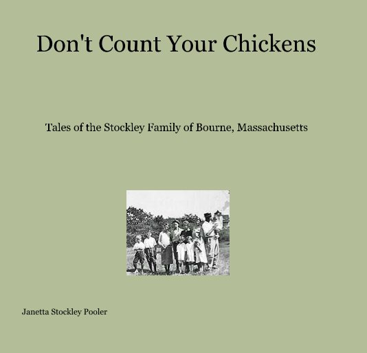 View Don't Count Your Chickens by Janetta Stockley Pooler