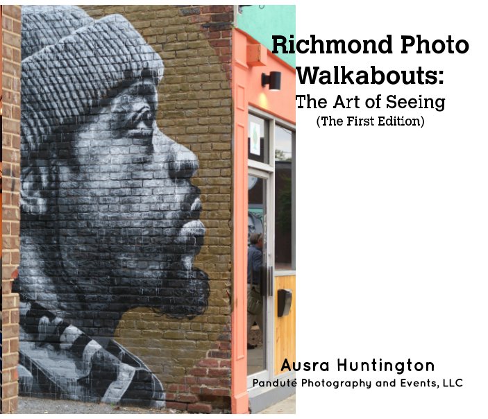 View Richmond Walkabouts: The Art of Seeing by Ausra Huntington