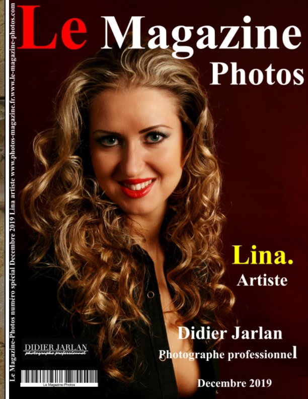Visualizza Le Magazine-Photos Numéro Spécial de decembre avec Lina di Le Magazine-Photos, D Bourgery