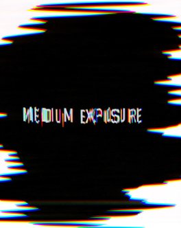 Medium Exposure book cover