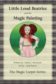 Little Loud Beatrice and the Magic Painting book cover
