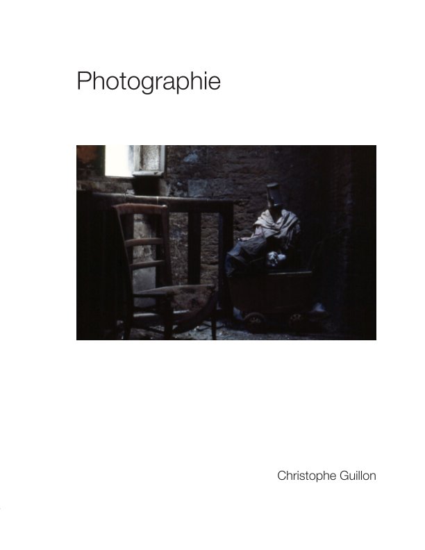 View Photographies 1984-1990 by Christophe Guillon