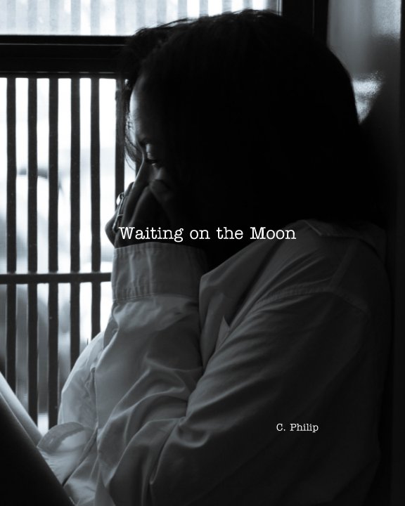 View Waiting on the Moon by Chantel Philip