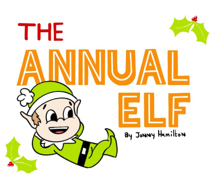 View The Annual Elf by Jonny Hamilton