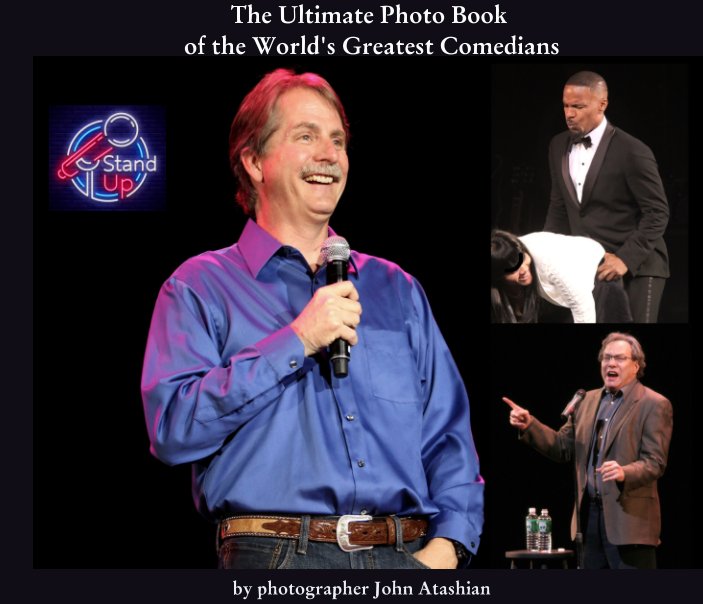 The Ultimate Photo Book of the Worlds Greatest Comedians nach John Atashian anzeigen