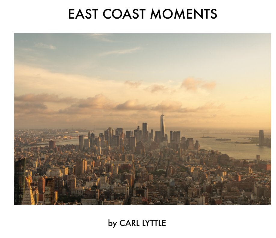 View East Coast Moments by Carl Lyttle