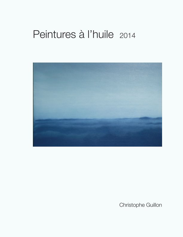 Ver Peinture - 2014 por Christophe Guillon