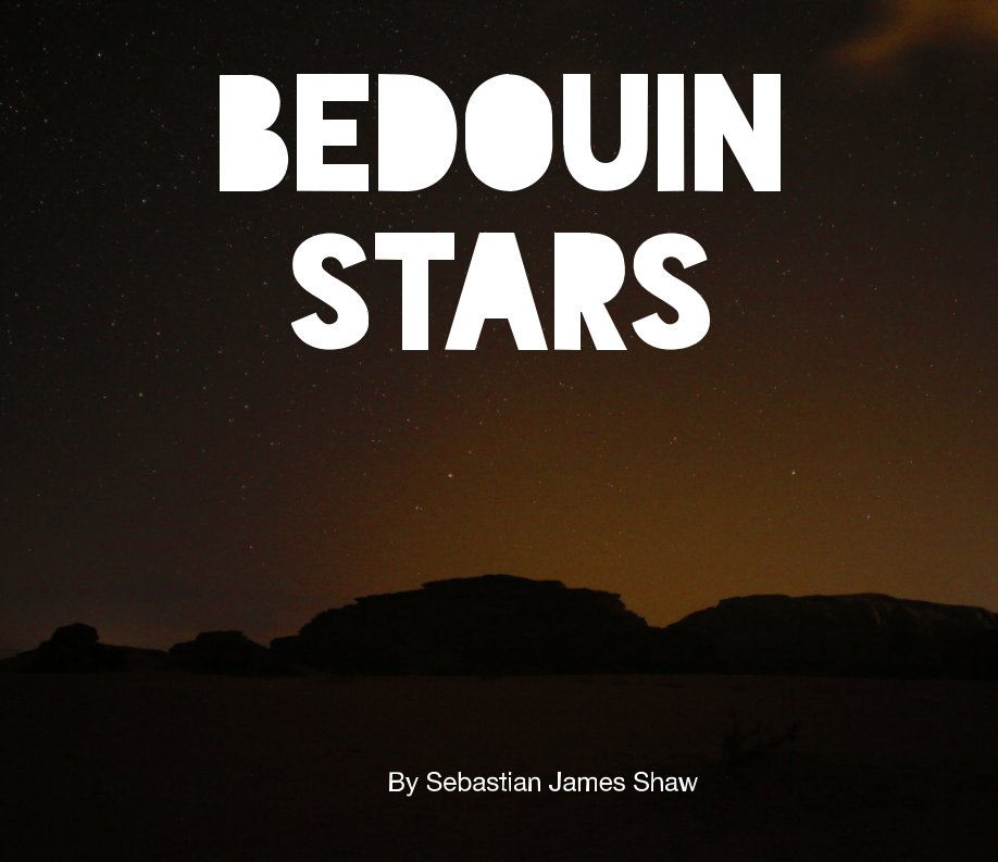 View A Togs Trek: Bedouin Stars by Sebastian James Shaw