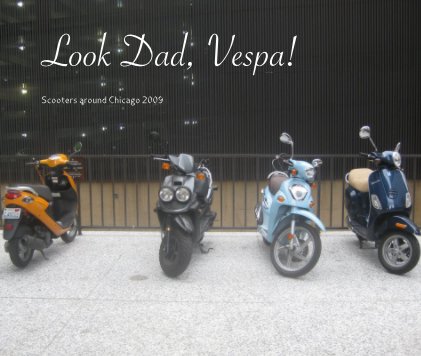 Look Dad, Vespa! book cover