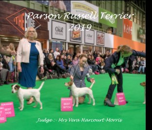 Parson Russell Terriers at Crufts 2019 book cover