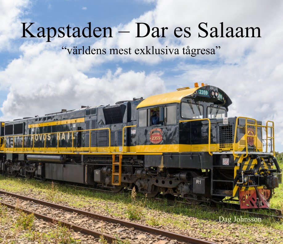 Ver Kapstaden – Dar es Salaam por Dag Johnsson