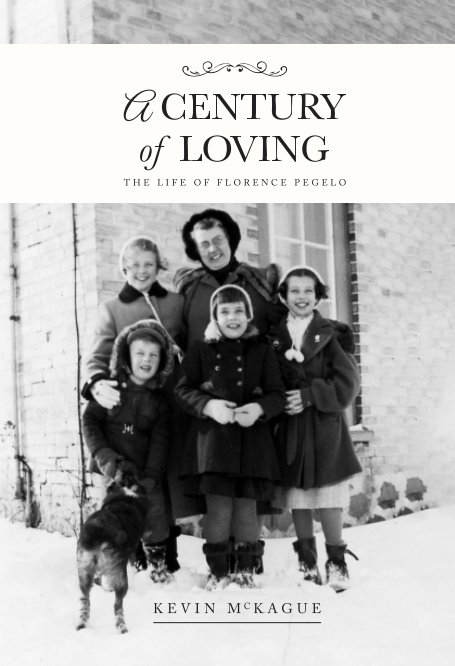 Ver A Century of Loving por Kevin McKague