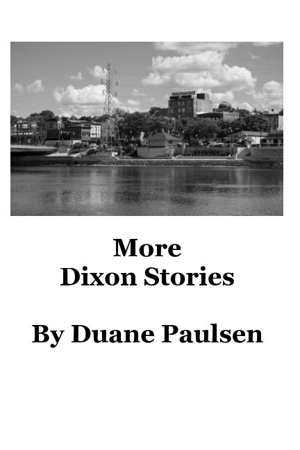 Visualizza More Dixon Stories di Duane Paulsen