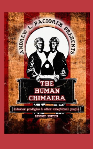 Bekijk The Human Chimaera op Andrew L Paciorek