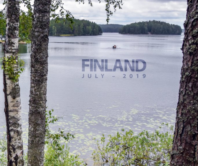 View Finland 2019 by Kirk Tanner, Jessica Mitton