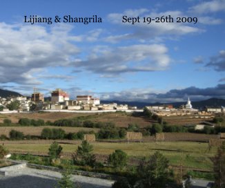 Lijiang & Shangrila Sept 19-26th 2009 book cover