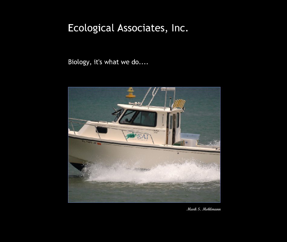 View Ecological Associates, Inc. by Mark S. Mohlmann