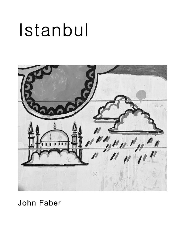 View Istanbul by John Faber