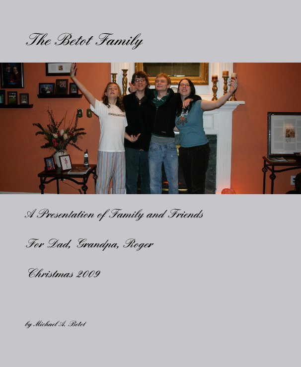 Ver The Betot Family por Michael A. Betot