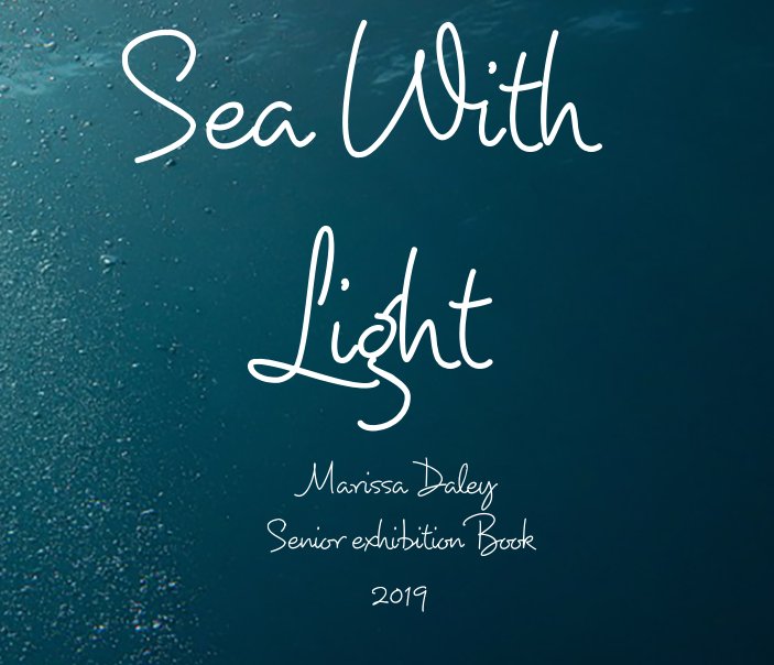 Bekijk Sea With Light op Marissa Daley