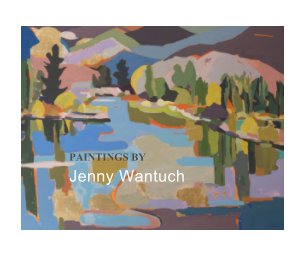 Paintings By Jenny Wantuch book cover