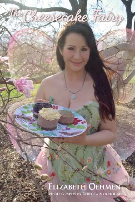 View Cheesecake Fairy by Elizabeth Oehmen