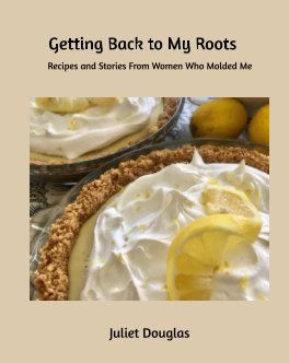Getting Back to My Roots book cover