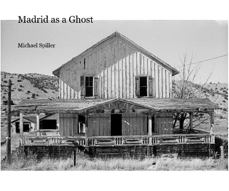 View Madrid as a Ghost by Michael Spiller