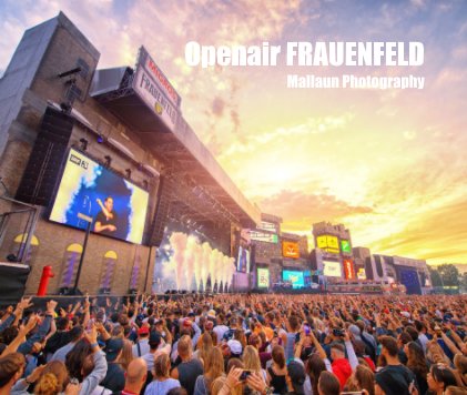 Openair FRAUENFELD by Mallaun Photography book cover