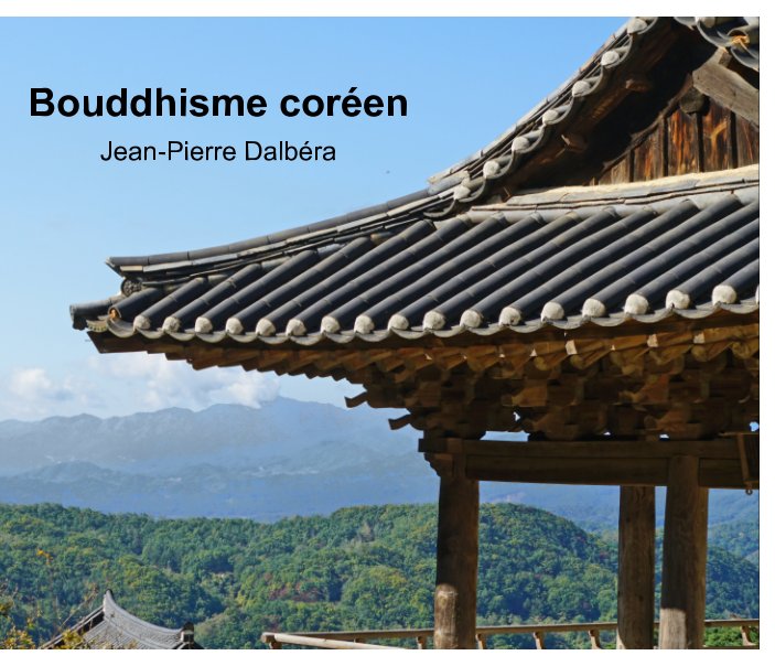 View Bouddhisme coréen by Dalbéra Jean-Pierre