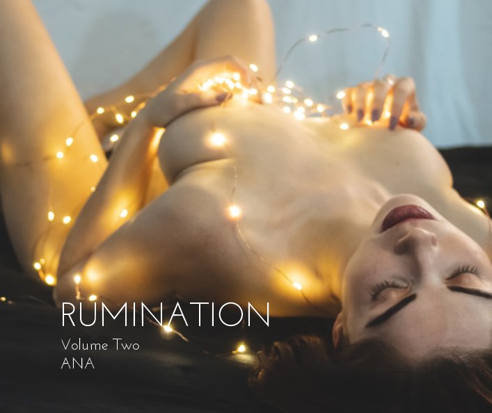 Rumination 2 Ana by Michele Hartsoe Blurb Books