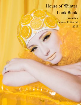 House of Winter Look Book - volume 2 - Lemon Editorial 2019 book cover