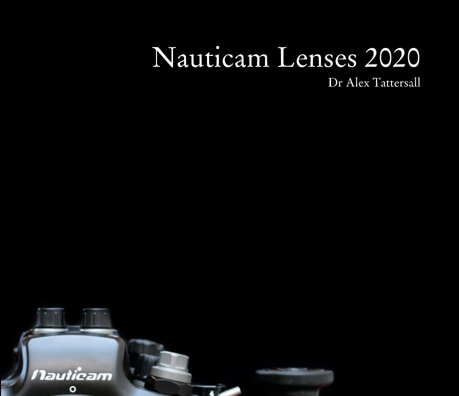 View Nauticam Lenses 2020 by Dr Alex Tattersall