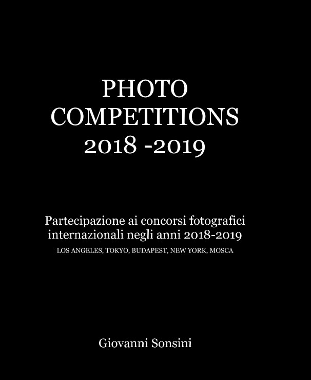 View Photo Competitions 2018 -2019 by Giovanni Sonsini