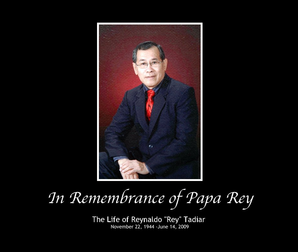 Ver In Remembrance of Papa Rey por Dino Juloya