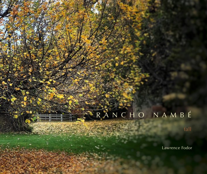 Ver Rancho Nambé - Fall por Lawrence Fodor