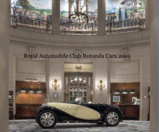 Royal Automobile Club Rotunda Cars 2019 book cover