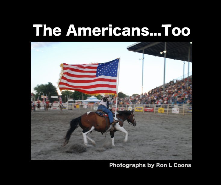 View The Americans...Too by Ron L Coons