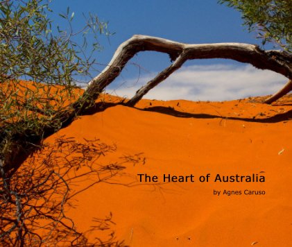 The Heart of Australia by Agnes Caruso book cover