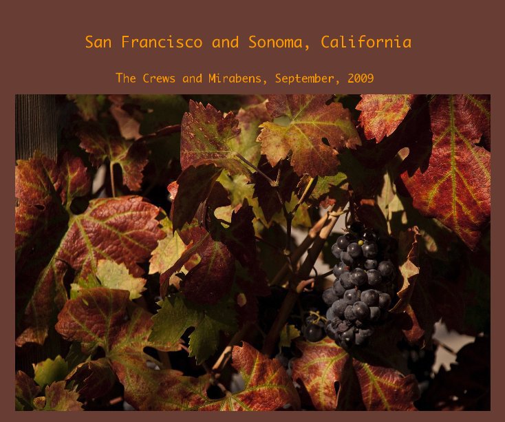 Ver San Francisco and Sonoma, California por gmiraben