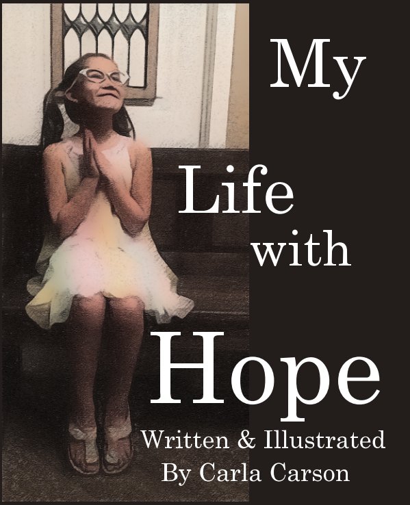 View My Life with Hope by Carla Carson