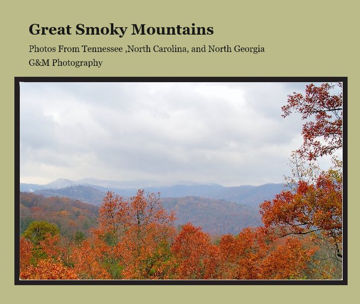 Visualizza Great Smoky Mountains di G&M Photography