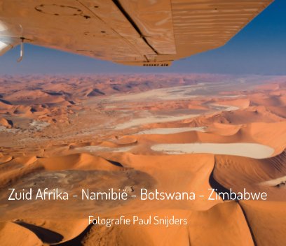 Zuid Africa - Namibie - Botswana - Zimbabwe book cover