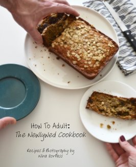 How To Adult: The Newlywed Cookbook book cover