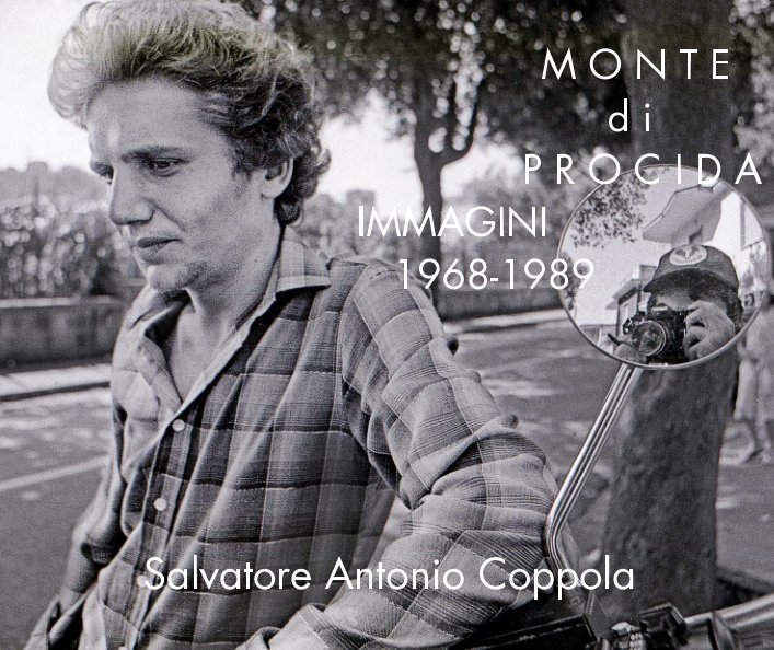 View Monte di Procida Immagini 1968-1989Salvatore Antonio Coppola by Salvatore Antonio Coppola